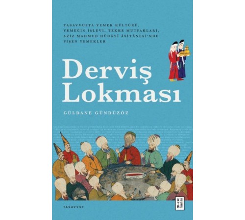 Derviş Lokması Derviş Lokması