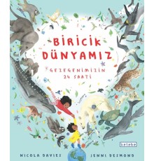 Biricik Dünya’mız