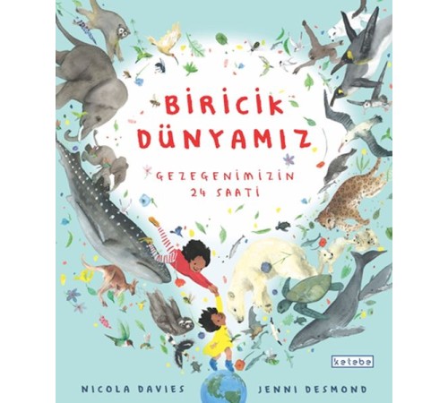 Biricik Dünya’mız Biricik Dünya’mız