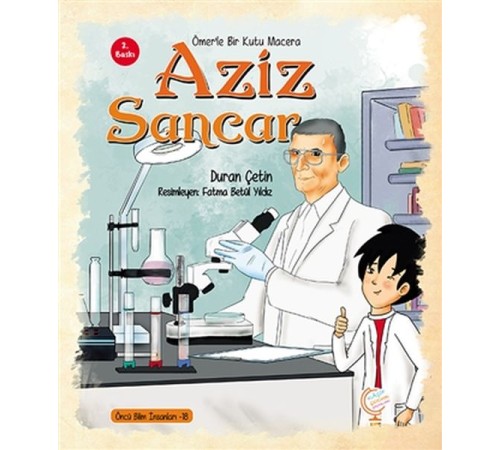 Ömer'le Bir Kutu Macera: Aziz Sancar