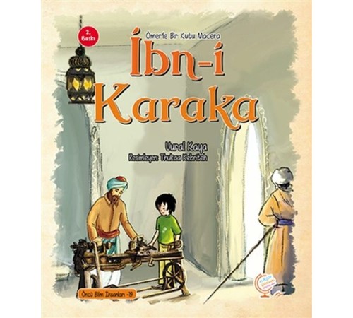 Ömer'le Bir Kutu Macera: İbn-i Karaka