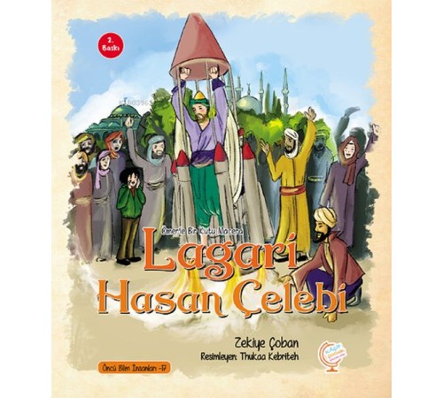 Ömer'le Bir Kutu Macera: Lagari Hasan Çelebi