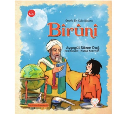 Ömer'le Bir Kutu Macera: Bîrûnî
