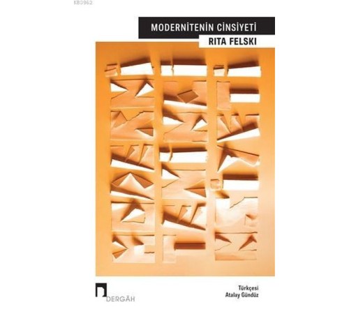 Modernitenin Cinsiyeti Modernitenin Cinsiyeti