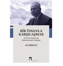 Bir İnsanla Karşılaşmak