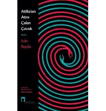 Atillanın Atını Çalan Çocuk