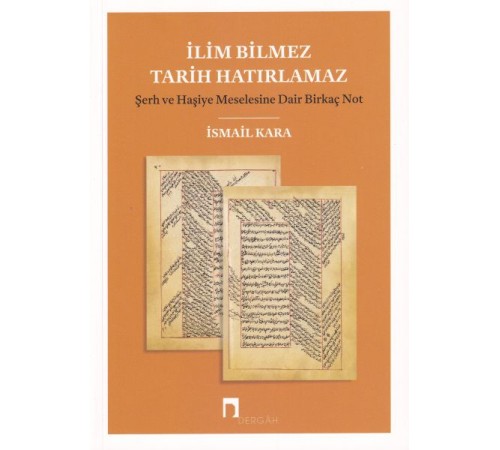 İlim Bilmez Tarih Hatırlamaz