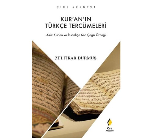 Kur’an’ın Türkçe Tercümeleri Kur’an’ın Türkçe Tercümeleri