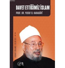 Davet Ettiğimiz İslam Konferans Serisi - 2