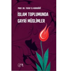 İslam Toplumunda Gayri Müslimler