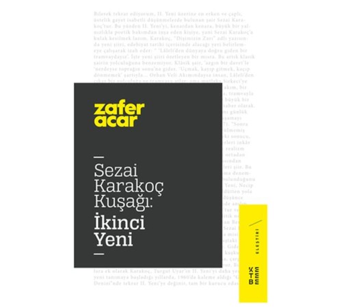 Sezai Karakoç Kuşağı - İkinci Yeni Sezai Karakoç Kuşağı - İkinci Yeni