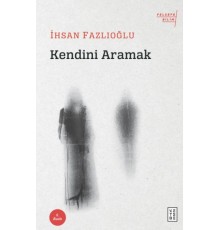 Kendini Aramak