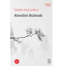 Kendini Bulmak