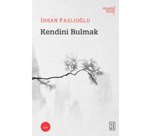 Kendini Bulmak Kendini Bulmak