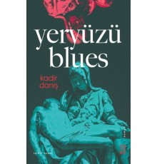 Yeryüzü Blues