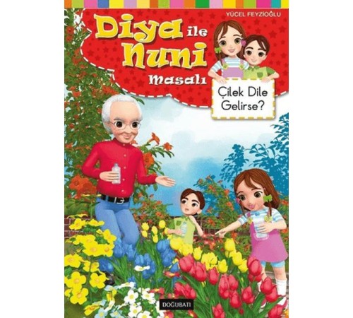 Diya ile Nuni Masalı - Çilek Dile Gelirse?