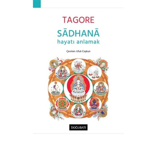 Sadhana - Hayatı Anlamak Sadhana - Hayatı Anlamak