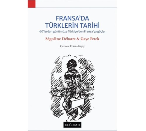 Fransa'da Türklerin Tarihi Fransa'da Türklerin Tarihi