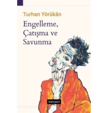 Engelleme, Çatışma ve Savunma