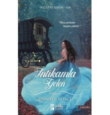 İntikamla Gelen - Gypsy Serisi 1