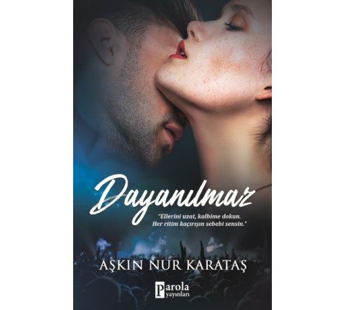 Dayanılmaz Dayanılmaz