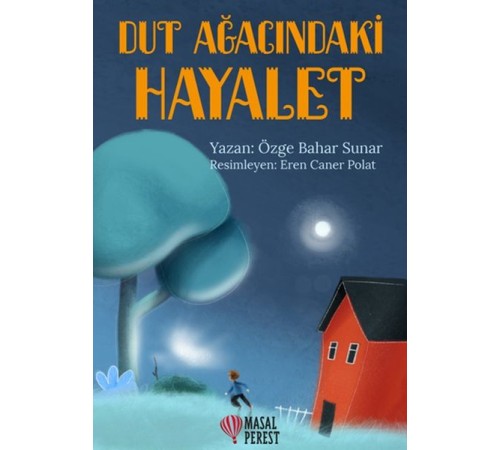 Dut Ağacındaki Hayalet