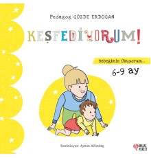 Keşfediyorum - Bebeğimle Okuyorum 6-9 Ay
