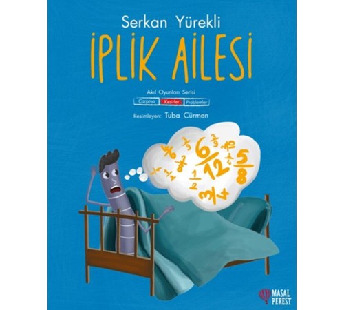 İplik Ailesi - Kesirler
