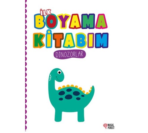 İlk Boyama Kitabım Dinozorlar İlk Boyama Kitabım Dinozorlar