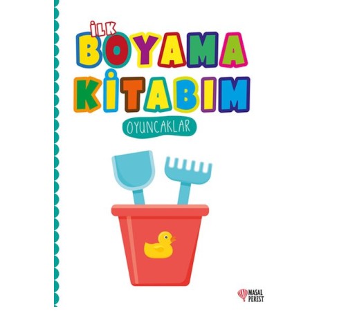 İlk Boyama Kitabım Oyuncaklar İlk Boyama Kitabım Oyuncaklar