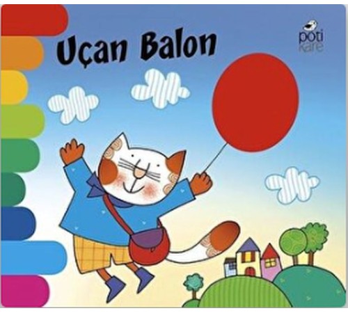 Uçan Balon - Delikli Kitaplar Serisi Uçan Balon - Delikli Kitaplar Serisi