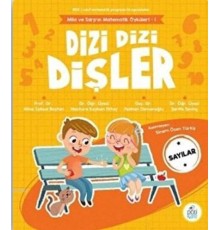 Dizi Dizi Dişler - Sayılar - Mila ve Sarp’ın Matematik Öyküleri - 1