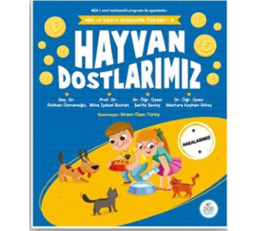 Hayvan Dostlarımız - Mila Ve Sarp’ın Matematik Öyküleri 6