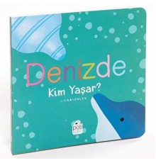 Denizde Kim Yaşar?