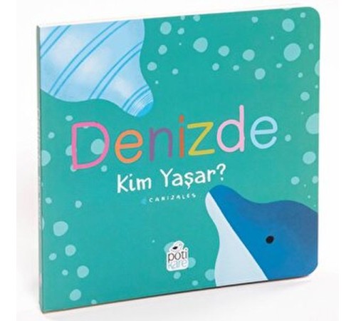 Denizde Kim Yaşar?