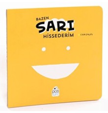 Bazen Sarı Hissederim