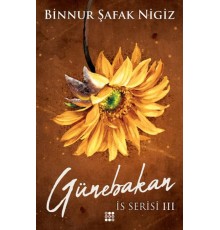 İs Serisi 3 - Günebakan