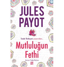 Mutluluğun Fethi