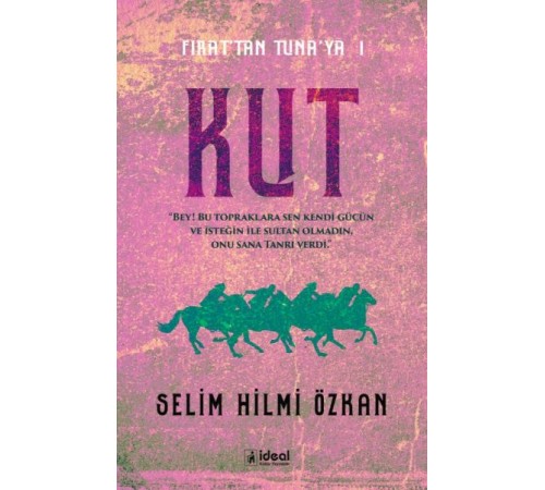 Kut -Fırat'Tan Tuna'Ya 1