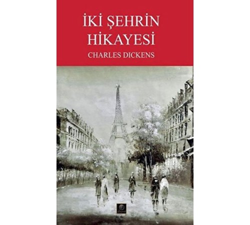 İki Şehrin Hikayesi İki Şehrin Hikayesi