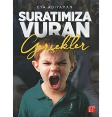 Suratımıza Vuran Gerçekler