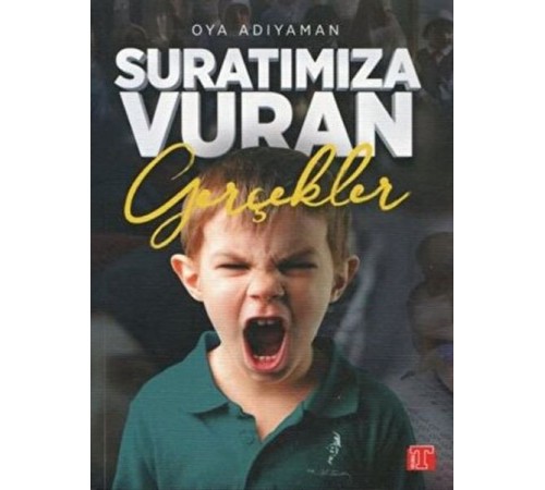 Suratımıza Vuran Gerçekler