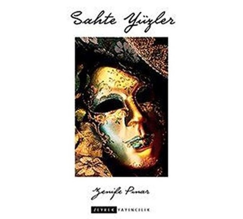Sahte Yüzler Sahte Yüzler