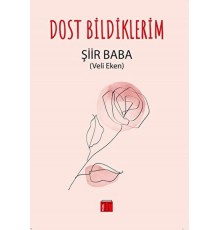 Dost Bildiklerim