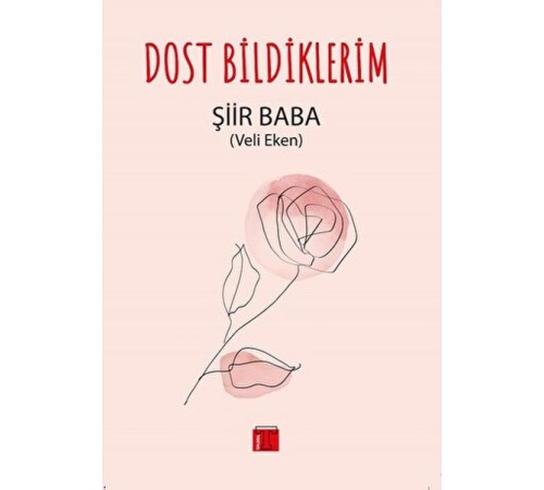 Dost Bildiklerim Dost Bildiklerim
