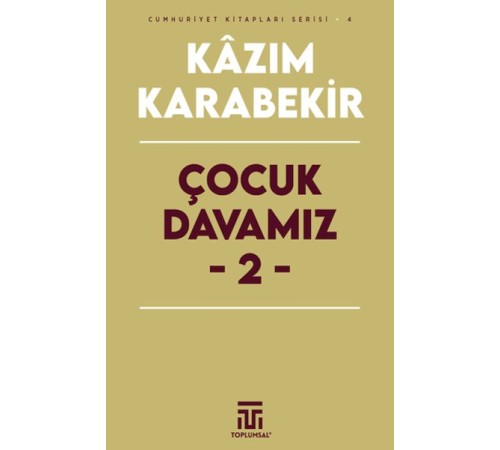Çocuk Davamız - 2
