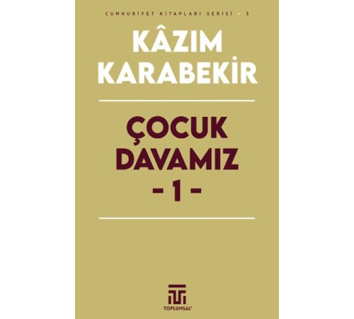Çocuk Davamız - 1