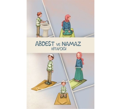 Abdest ve Namaz Kitapçığı Abdest ve Namaz Kitapçığı