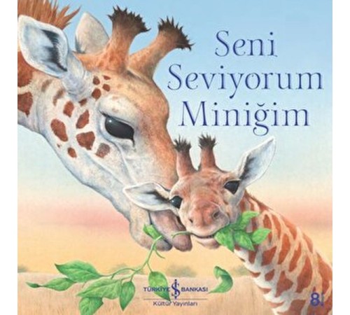 Seni Seviyorum Miniğim