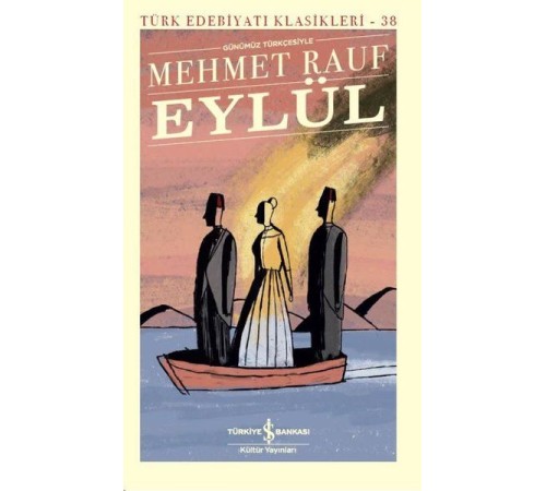 Eylül - Türk Edebiyatı Klasikleri